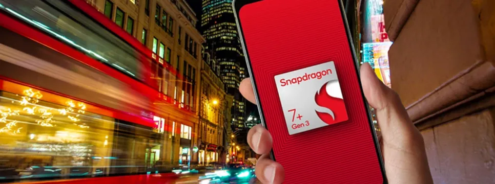 Qualcomm Unveils Snapdragon 7+ Gen 3
